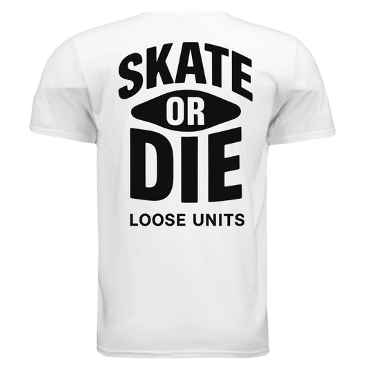 Loose Units SKATE OR DIE Graphic Tee - AU